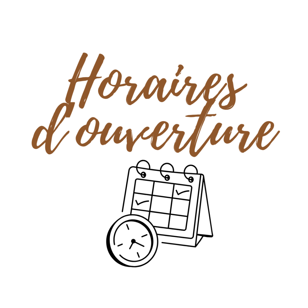 Horaires d'ouvertures